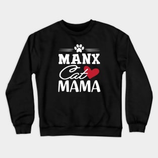 Manx Cat Mama Crewneck Sweatshirt